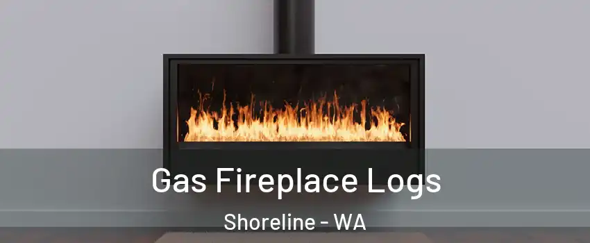  Gas Fireplace Logs Shoreline - WA